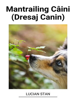 cover image of Mantrailing Câini (Dresaj Canin)